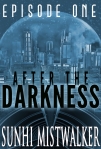 After The Darkness: Episode 1