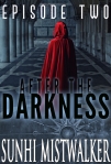 After The Darkness: Episode 2